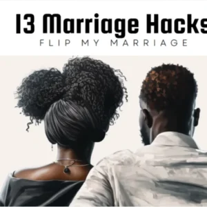 13 marriage hacks flipmymarriage